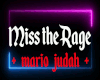 i Miss the Rage MJ