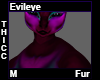 Evileye Thicc Fur M