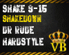 Shakedown Pt 2 - Dr Rude