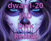 JXO DWK Remix