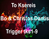 To Ksereis-Bo & Dantis