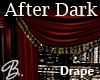 *B* After Dark Drape