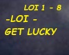 Loi - GET LUCKY