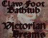 Victorian Dreams Bathtub