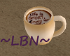 ~LBN~ Coffee Mug "Life"