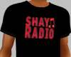 Shay Radio ♫ Tshirt