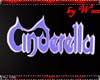 !W Cinderella Sign 1
