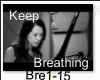 Keep Breathing Kerrie R.