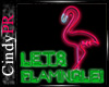 Lets Flamingle Neon Sign