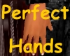 Perfect Hands M