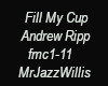 Fill My Cup-Andrew Ripp