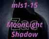 MoonLight Shadow