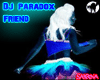 Dj Paradox's Friends