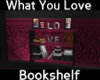::Love Bookshelf::