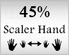 Scaler Hand 45%