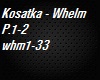 Kosatka - Whelm P.2
