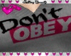 DON'T OBEY Sweatshirt 