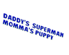 Mommas Puppy Head Sign
