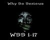 Why So Serous