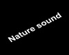 (K) Nature Sound