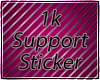 1k Support Sticker