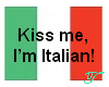 Kiss me, I'm Italian