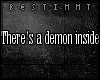 [b] Demon inside