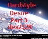 Hardstyle Desire Part 3