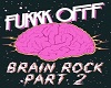 Brain Rock mix Pt2