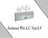 LV/Animated Wht AC Vent