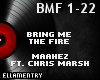 Bring Me The Fire-Maahez