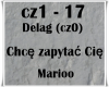 Chcie zapytac Cie/Marioo