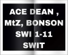 ACE DEAN ,MtZ,BONSON
