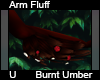 Burnt Umber Arm Fluff