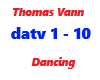 Thomas Vann / Dancing