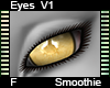 Smoothie Eyes V1