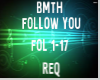 BMTH Follow You
