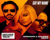 SAY MY NAME-D.GUETTA&J B