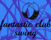 Fantastic Club Swing