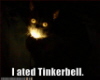 I ate tinkerbell