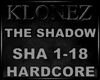 Hardcore - The Shadow