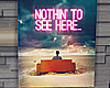 Nothin'.