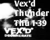 vex'd thunder pt1