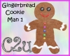 C2u~ Gingerbread Man 1