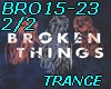 BRO15-23-BROKEN-P2