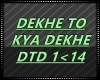 IID.DEKHE TO KYA DEKHE