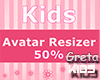 Kids★Avatar Scaler 50%