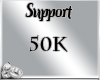 50K Support 