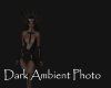 AV Dark Ambient Photo