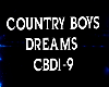 COUNTRY BOYS DREAM